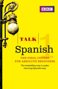 Titelbild: Talk Spanish 1 eBook with Audio 1st edition 9781406678970