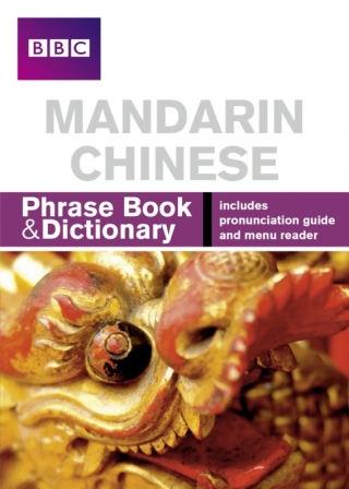 表紙画像: BBC Mandarin Chinese Phrasebook 1st edition 9781406612103