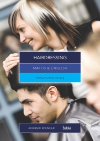 Cover image: Maths & English for Hairdressing, Functional Skills 1st edition 9781408072677
