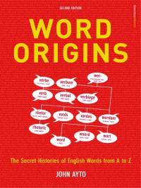 表紙画像: Word Origins 1st edition 9780747580850