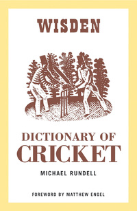 Omslagafbeelding: Wisden Dictionary of Cricket 1st edition 9780713679151
