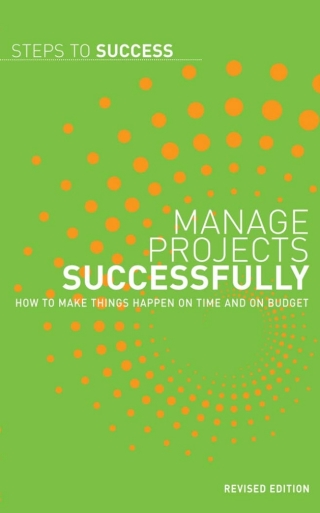 Cover image: Manage Projects Successfully 1st edition 9780713685572