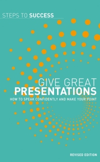 Cover image: Give Great Presentations 1st edition 9780713682571