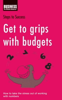 表紙画像: Get to Grips with Budgets 1st edition 9780747577348