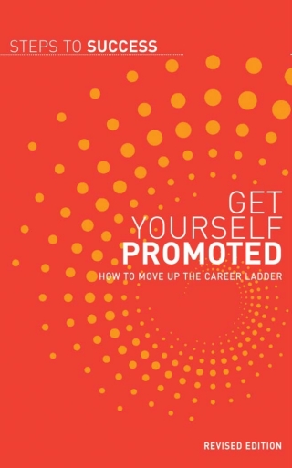 Cover image: Get Yourself Promoted 1st edition 9780713675191
