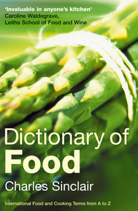 Imagen de portada: Dictionary of Food 1st edition 9780713675009