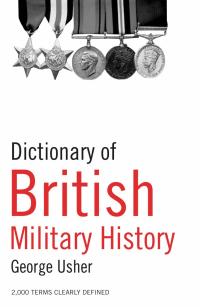 表紙画像: Dictionary of British Military History 1st edition 9780713675078