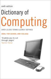 Cover image: Dictionary of Computing 1st edition 9780747566229