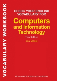 Omslagafbeelding: Check Your English Vocabulary for Computers and Information Technology 1st edition 9780713679175