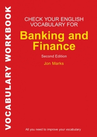 Cover image: Check Your English Vocabulary for Banking & Finance 1st edition 9780713682502