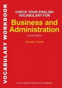Imagen de portada: Check Your English Vocabulary for Business and Administration 1st edition 9780713679168