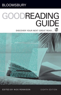 Cover image: Bloomsbury Good Reading Guide 1st edition 9781408113950