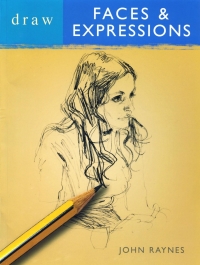 صورة الغلاف: Draw Faces & Expressions 1st edition 9780713683233