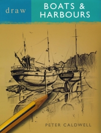 Cover image: Draw Boats & Harbours 1st edition 9780713687880