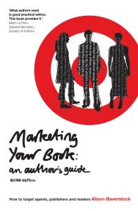 Cover image: Marketing Your Book: An Author's Guide 1st edition 9780713659658