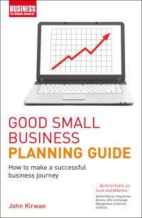 صورة الغلاف: Good Small Business Planning Guide 1st edition 9781408109489