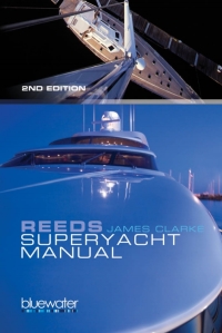 Imagen de portada: Reeds Superyacht Manual 2nd edition 9781408122761
