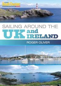 表紙画像: Practical Boat Owner's Sailing Around the UK and Ireland 1st edition 9781408137130
