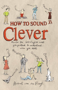 Imagen de portada: How to Sound Clever 1st edition 9781408194560