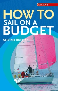 Cover image: How to Sail on a Budget 1st edition 9780713688894