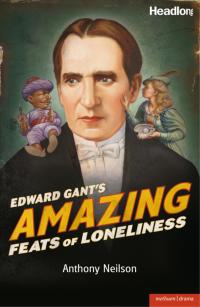 Omslagafbeelding: Edward Gant's Amazing Feats of Loneliness 1st edition 9781408119525