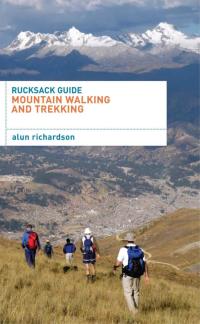 表紙画像: Rucksack Guide - Mountain Walking and Trekking 1st edition 9780713686876