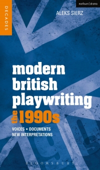 Cover image: Modern British Playwriting: The 1990s 1st edition 9781408129265