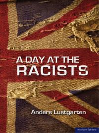 صورة الغلاف: A Day at the Racists 1st edition 9781408130582