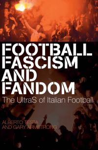 Omslagafbeelding: Football, Fascism and Fandom 1st edition 9781408123713