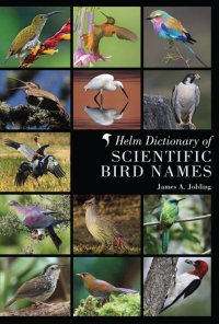 صورة الغلاف: Helm Dictionary of Scientific Bird Names 1st edition 9781408125014