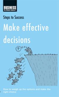 Imagen de portada: Make Effective Decisions 1st edition 9780713681482