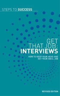 صورة الغلاف: Get that Job: Interviews 1st edition 9780713685534