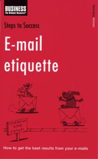 Cover image: E-mail Etiquette 1st edition 9780747573531