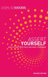 صورة الغلاف: Assert Yourself 1st edition 9780713684049