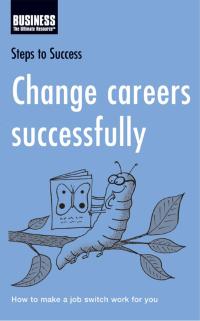 Omslagafbeelding: Change Careers Successfully 1st edition 9780713688443