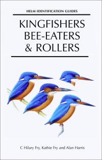 Imagen de portada: Kingfishers, Bee-eaters and Rollers 1st edition 9780713652062