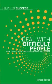 Imagen de portada: Deal with Difficult People 1st edition 9781408128091