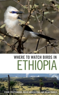 Omslagafbeelding: Where to Watch Birds in Ethiopia 1st edition 9781408130759