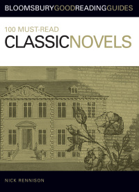 Immagine di copertina: 100 Must-read Classic Novels 1st edition 9780713675832
