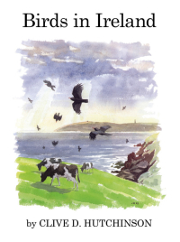 Imagen de portada: Birds in Ireland 1st edition 9781408137017