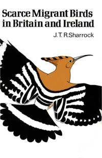 Titelbild: Scarce Migrant Birds of Britain and Ireland 1st edition 9781408137383