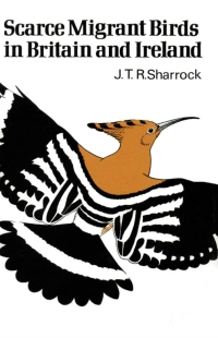 Imagen de portada: Scarce Migrant Birds of Britain and Ireland 1st edition 9781408137383