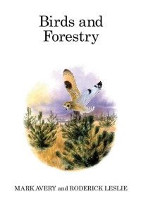 Imagen de portada: Birds and Forestry 1st edition 9781408137680