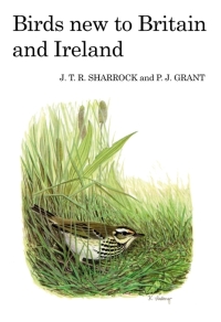 表紙画像: Birds New to Britain and Ireland 1st edition 9781408138465