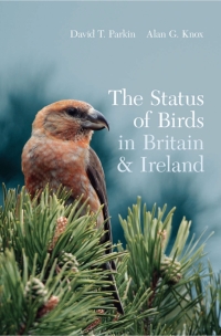 Cover image: The Status of Birds in Britain and Ireland 1st edition 9781408125007