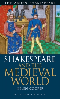 Titelbild: Shakespeare and the Medieval World 1st edition 9781408172322