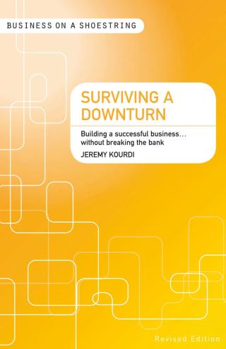 Cover image: Surviving a Downturn 1st edition 9780713675474