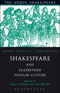 Cover image: Shakespeare And Elizabethan Popular Culture 1st edition 9781904271680