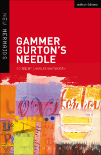 Cover image: Gammer Gurton's Needle 1st edition 9780713644975