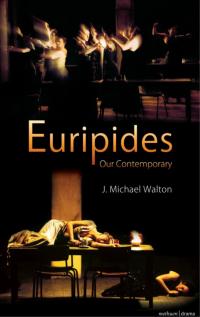 صورة الغلاف: Euripides Our Contemporary 1st edition 9781408112045